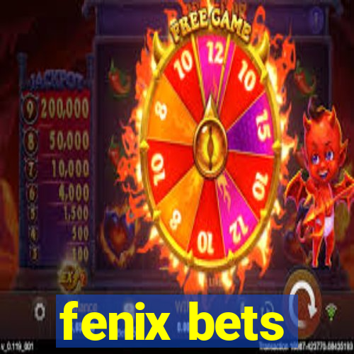 fenix bets